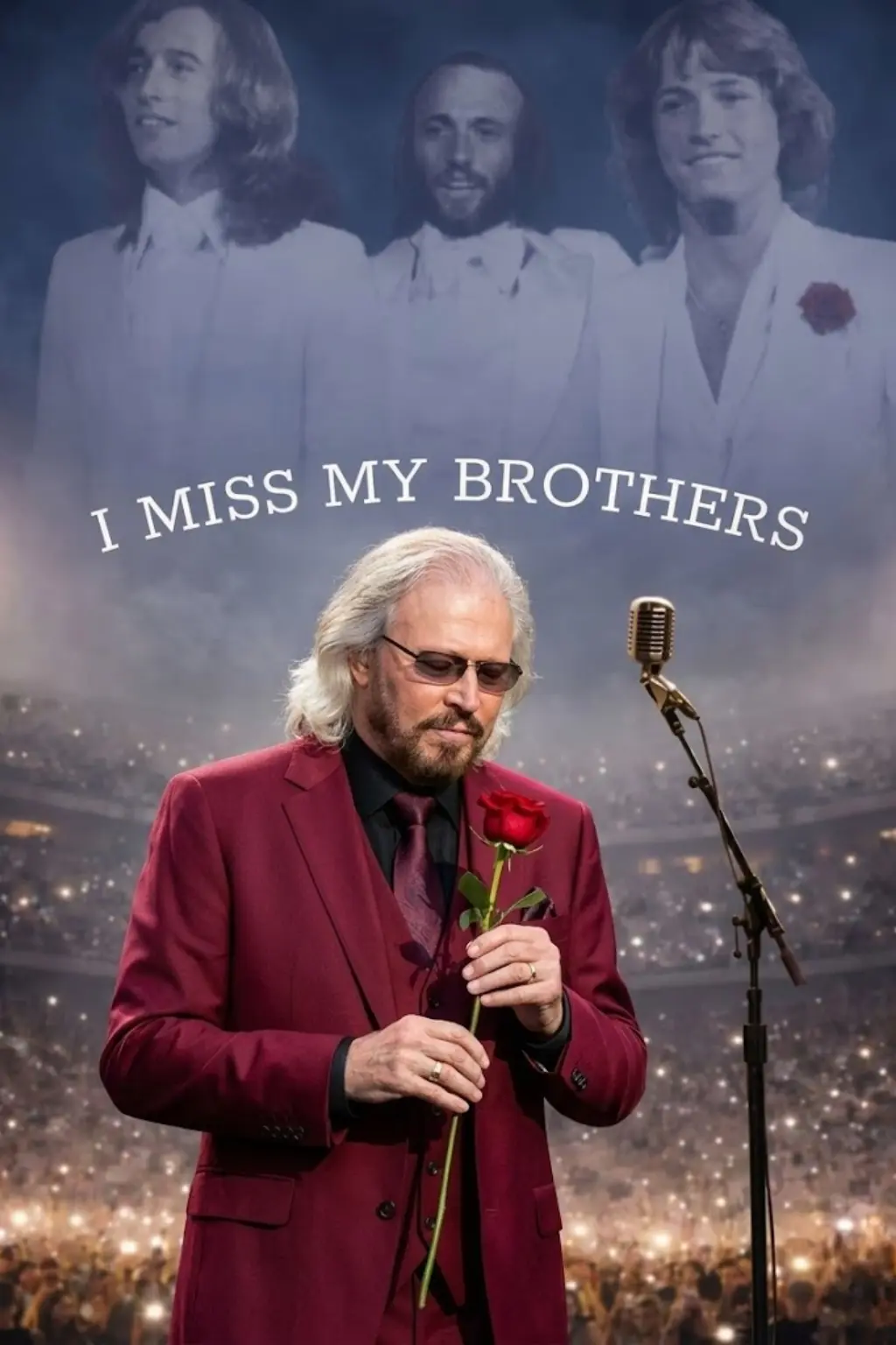 WE DON'T SAY GOODBYE… BECAUSE THEY'RE STILL WITH ME EVERY NIGHT." — BARRY GIBB, ALONE ON STAGE, SING