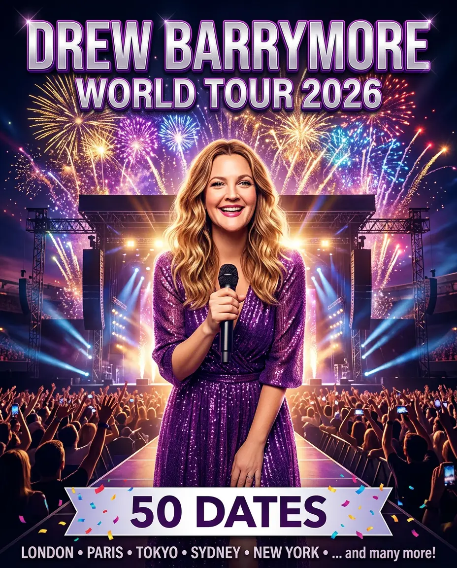 Drew Barrymore Announces 2026 World Tour: 50 Days, 3 Continents, 1 Moment