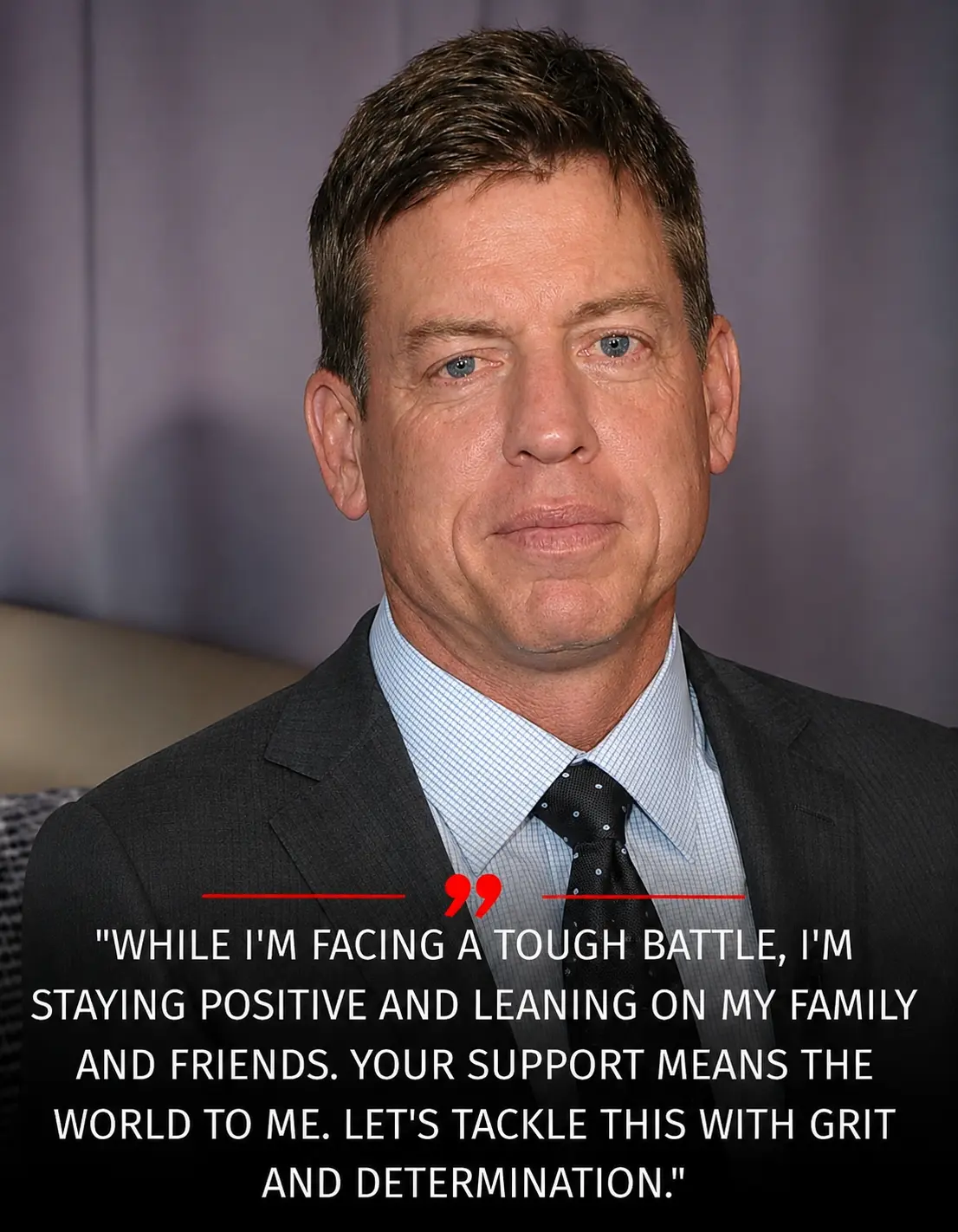 TROY AIKMAN FACES THE TOUGHEST BATTLE OF HIS LIFE — FANS RALLY BEHIND HIM