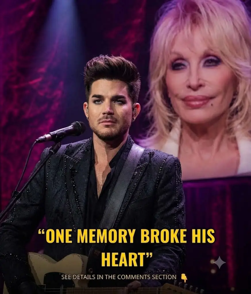 ADAM LAMBERT’S HEARTBREAKING TRIBUTE TO DOLLY PARTON LEFT THE CROWD IN TEARS — But What He Revealed 