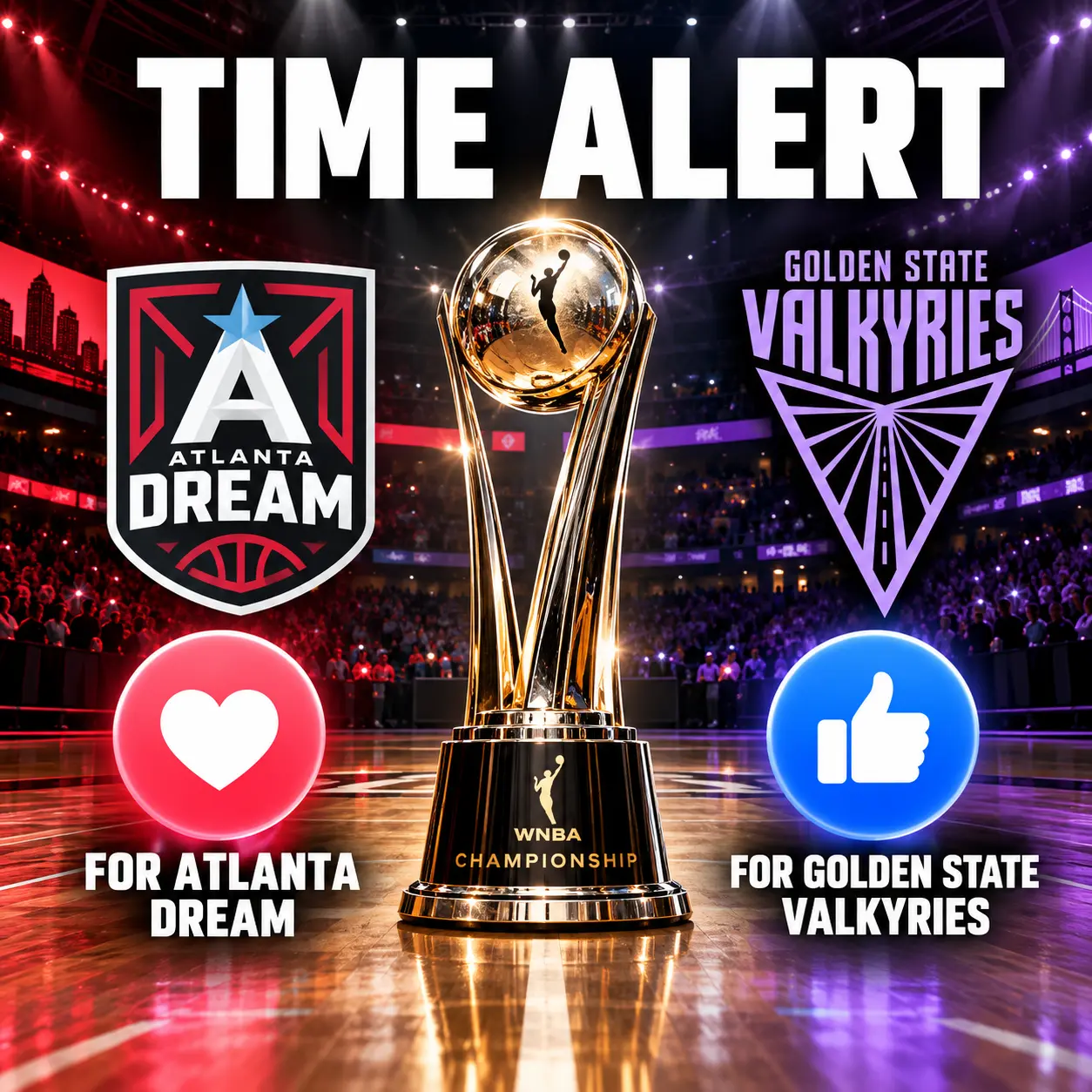 🚨🏀 TIME ALERT: ATLANTA DREAM VS GOLDEN STATE VALKYRIES — GAME 1 OF THE WNBA FINALS IS ALMOST HERE,