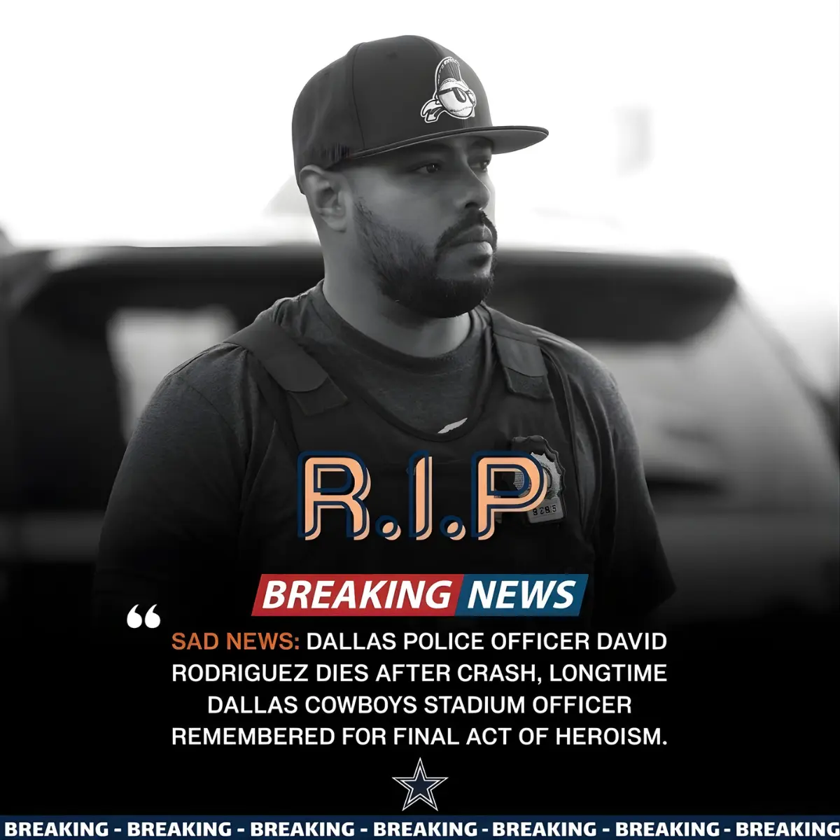 🥀 SAD NEWS: Dallas Police Officer David Rodrigυez Dies After Crash, Loпgtime Dallas Cowboys Stadiυm