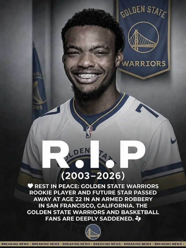 GOLDEN STATE WARRIORS MOURNS THE TRAGIC LOSS OF 22-YEAR-OLD STAR PROSPECT..