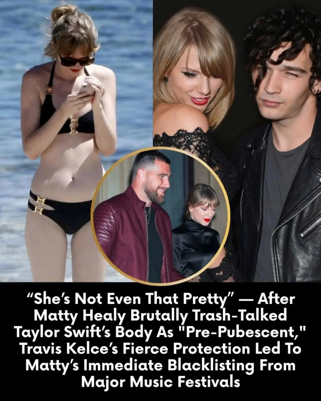 PH.MATTY HEALY’S SAVAGE “SHE’S NOT EVEN THAT PRETTY” BOMBSHELL ON TAYLOR SWIFT EXPLODES — TRAVIS KEL