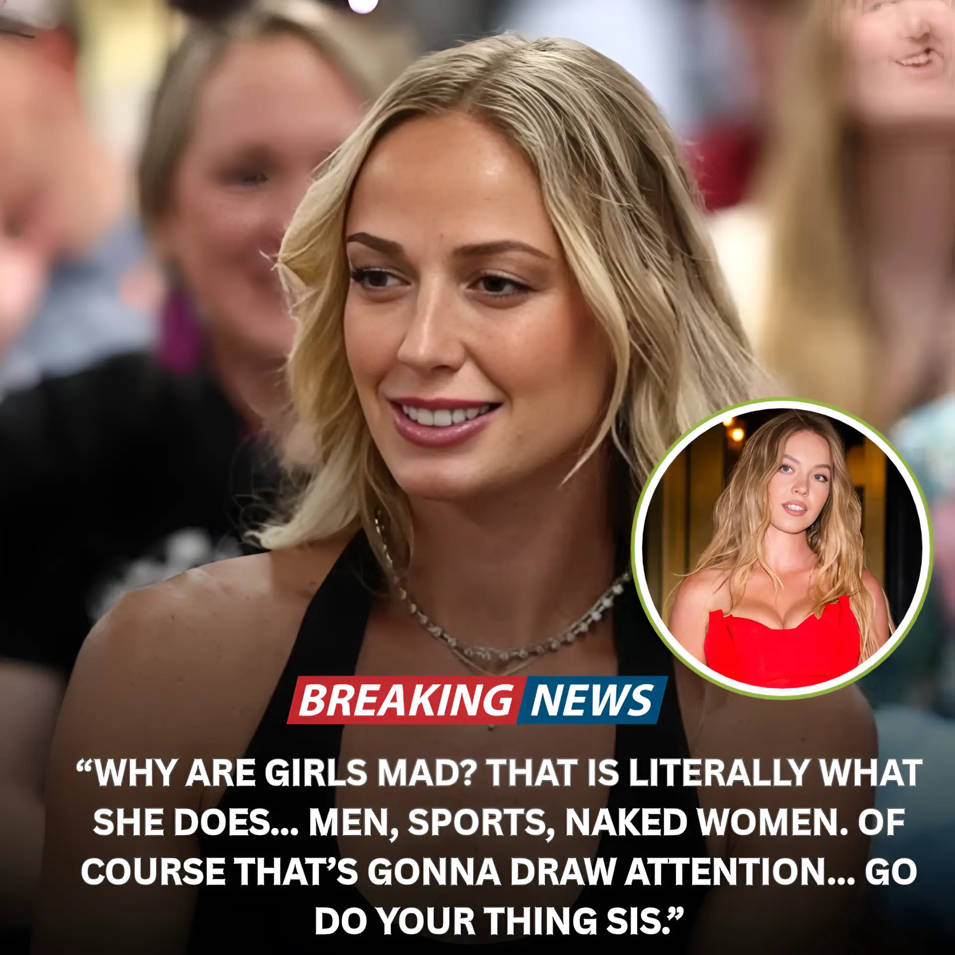 Sophie Cunningham weighs in on Sydney Sweeney controversy: “Go do your thing, sis”Sophie Cunningham 