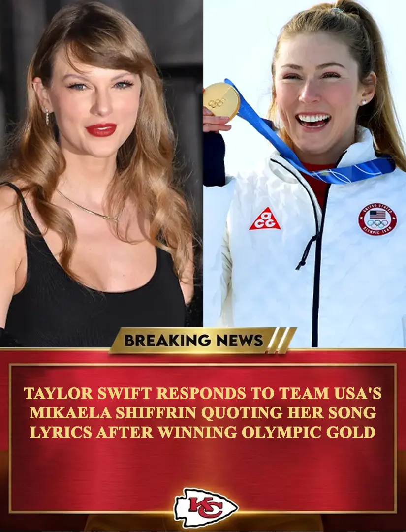Taylor Swift Responds to Team USA's Mikaela Shiffrin Quoting Her Song Lyrics After Winning Olympic G