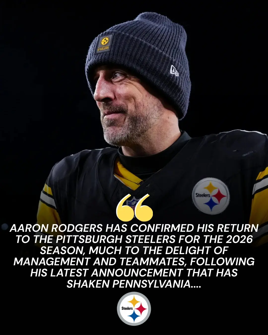 Breaking news: Aaron Rodgers has confirmed his return to the Pittsburgh Steelers for the 2026 season
